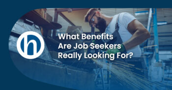 What Benefits Are Job Seekers Really Looking For?
